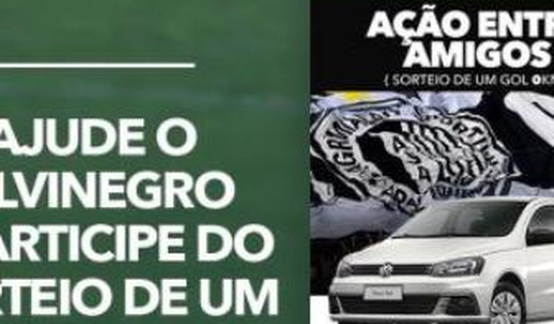 Diretoria alvinegra inicia venda de bilhetes para sorteio de um automóvel 0 KM