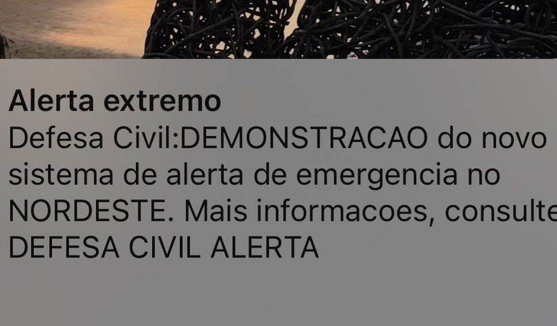 Alerta da Defesa Civil é acionado em celulares de Alagoas