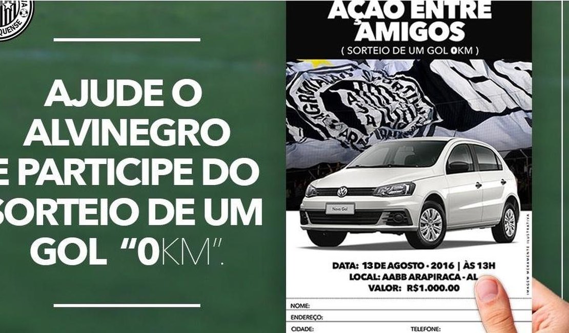 Diretoria alvinegra realiza neste sábado (13), o sorteio de um automóvel Gol 0Km