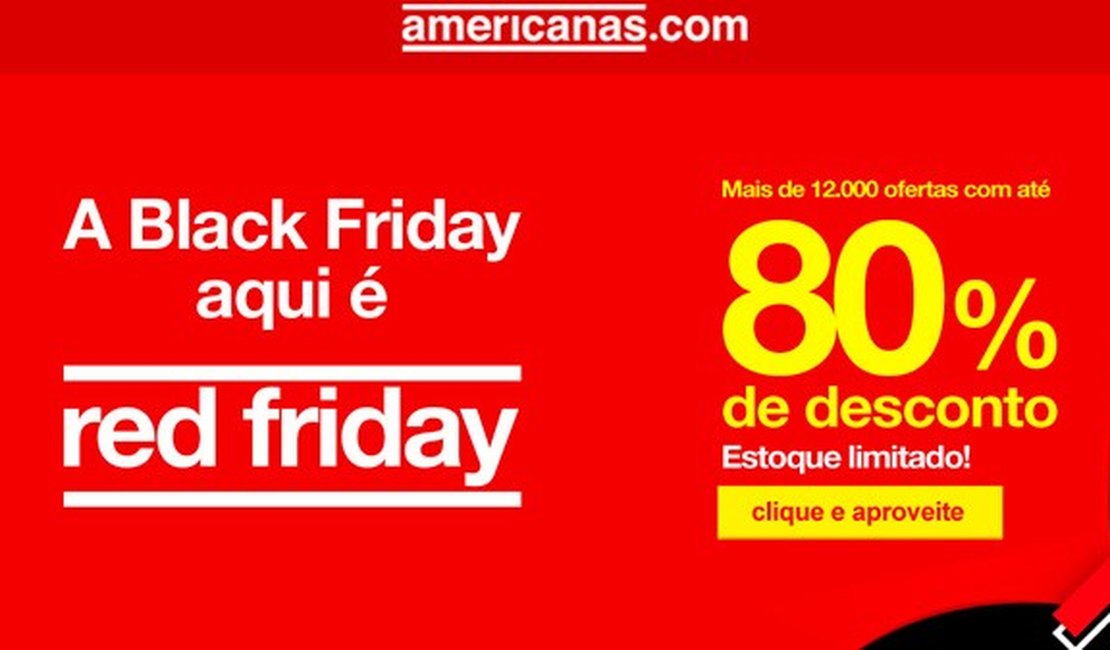 Black Friday é nas Americanas.com