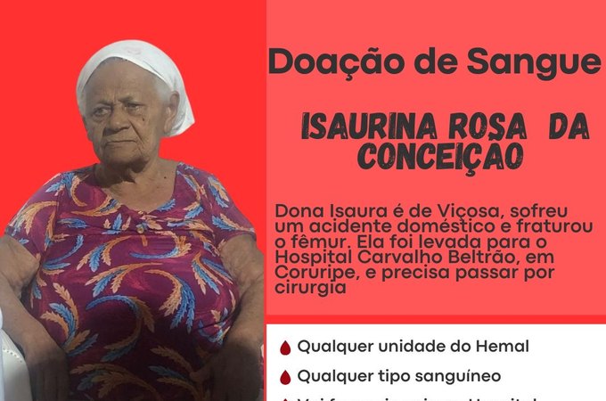 Avó de jornalista alagoana precisa de doação de sangue para cirurgia após fratura no fêmur