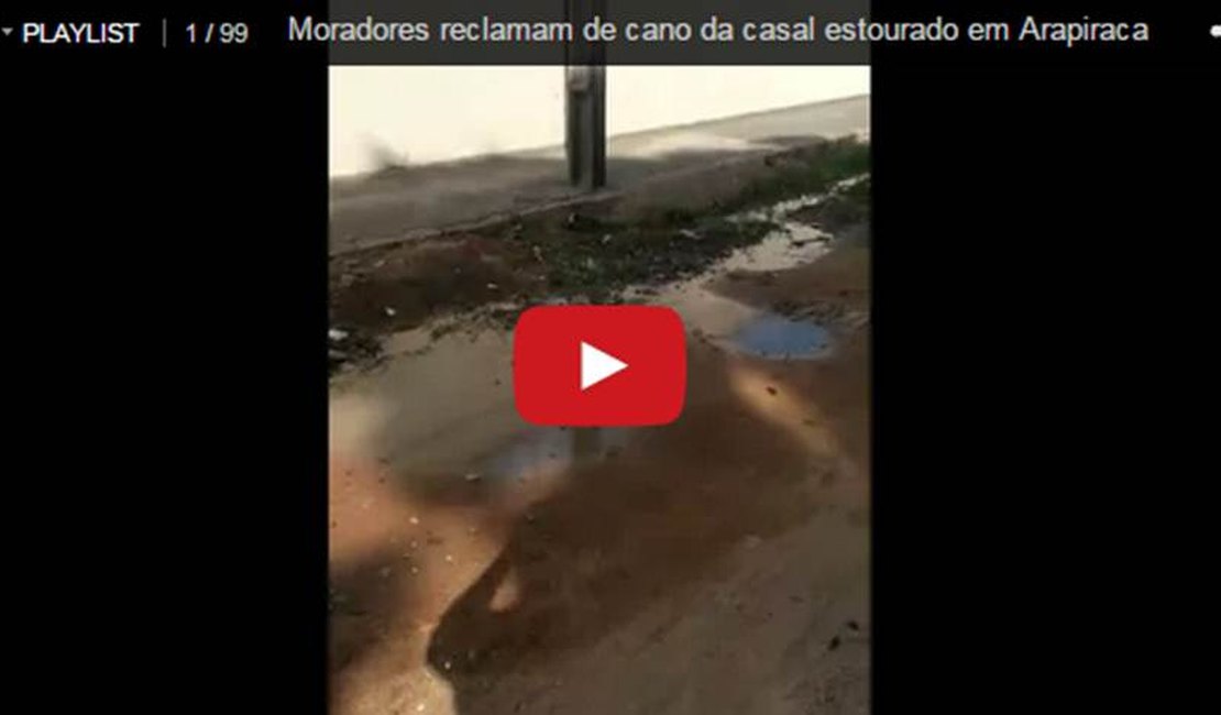 Moradores reclamam de cano estourado no bairro Santa Esmeralda, em Arapiraca