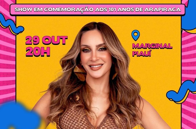 Arapiraca celebra 101 anos com grande festa e show de Claudia Leitte na Marginal Piauí