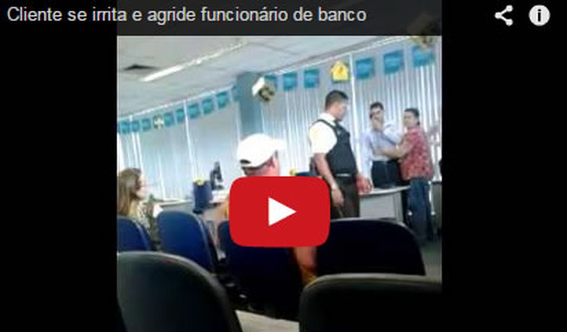 Vídeo: Cliente irritado com a demora agride funcionário de banco em Maceió