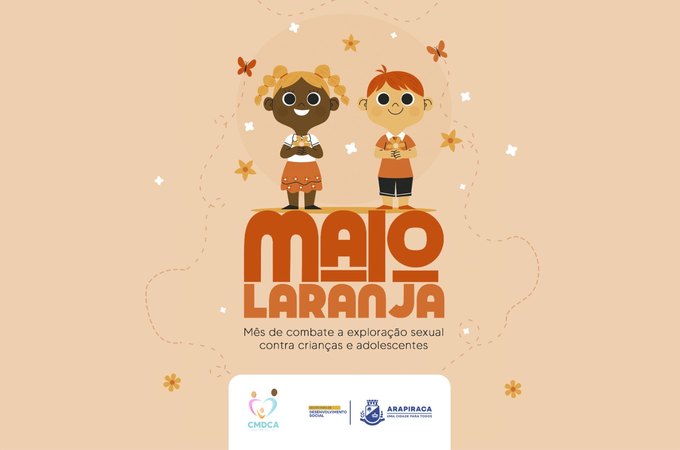 Maio Laranja: Arapiraca promove ações de combate ao abuso sexual de crianças e adolescentes