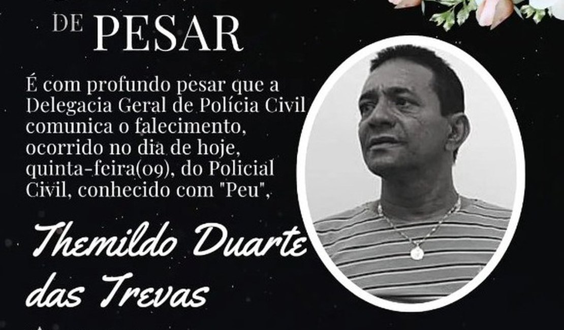 Delegacia Geral lamenta morte do policial civil Themildo Duarte