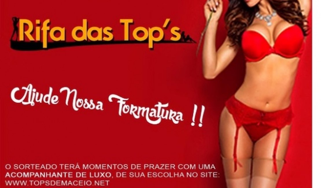 Em AL: universitários fazem rifa para sortear noite de sexo com acompanhante de luxo