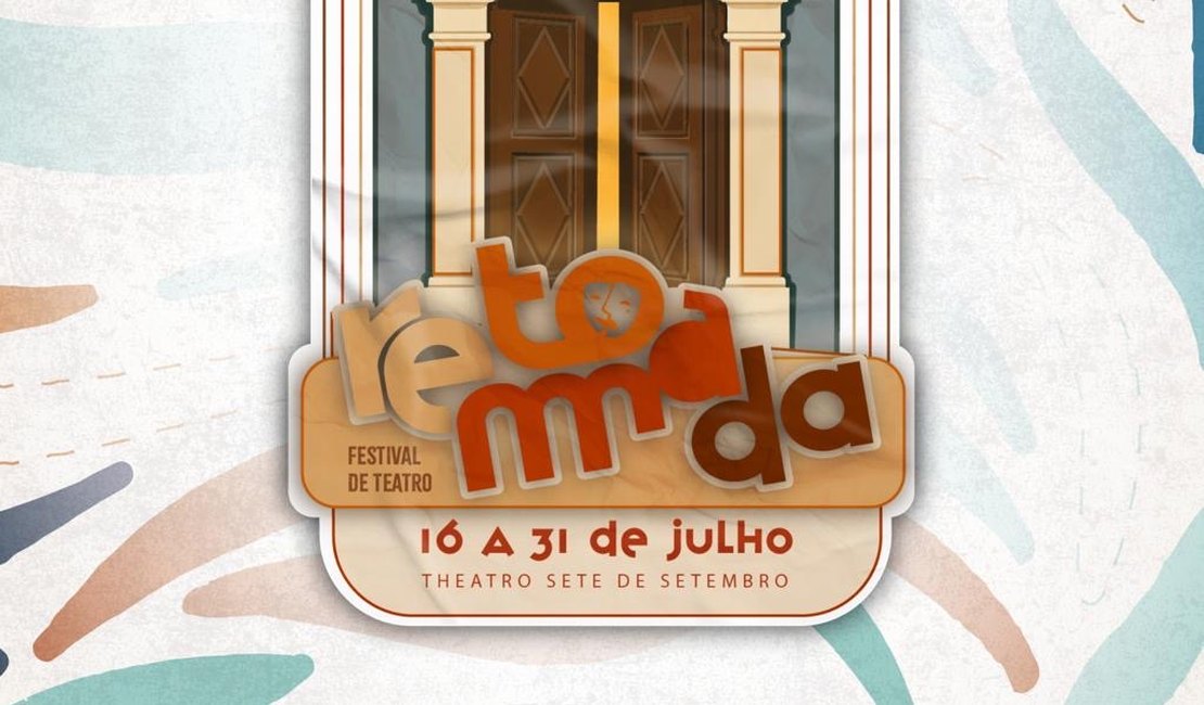 Festival Retomada de Teatro de Grupo divulga programação e movimenta a cena cultural de Penedo entre os dias 16 e 31 de julho
