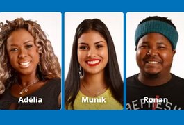 BBB16: Adélia, Munik e Ronan se enfrentam no Paredão triplo