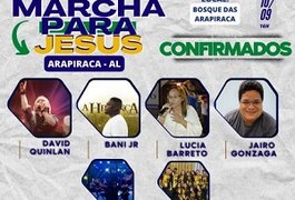 Marcha para Jesus acontece no próximo sábado, em Arapiraca