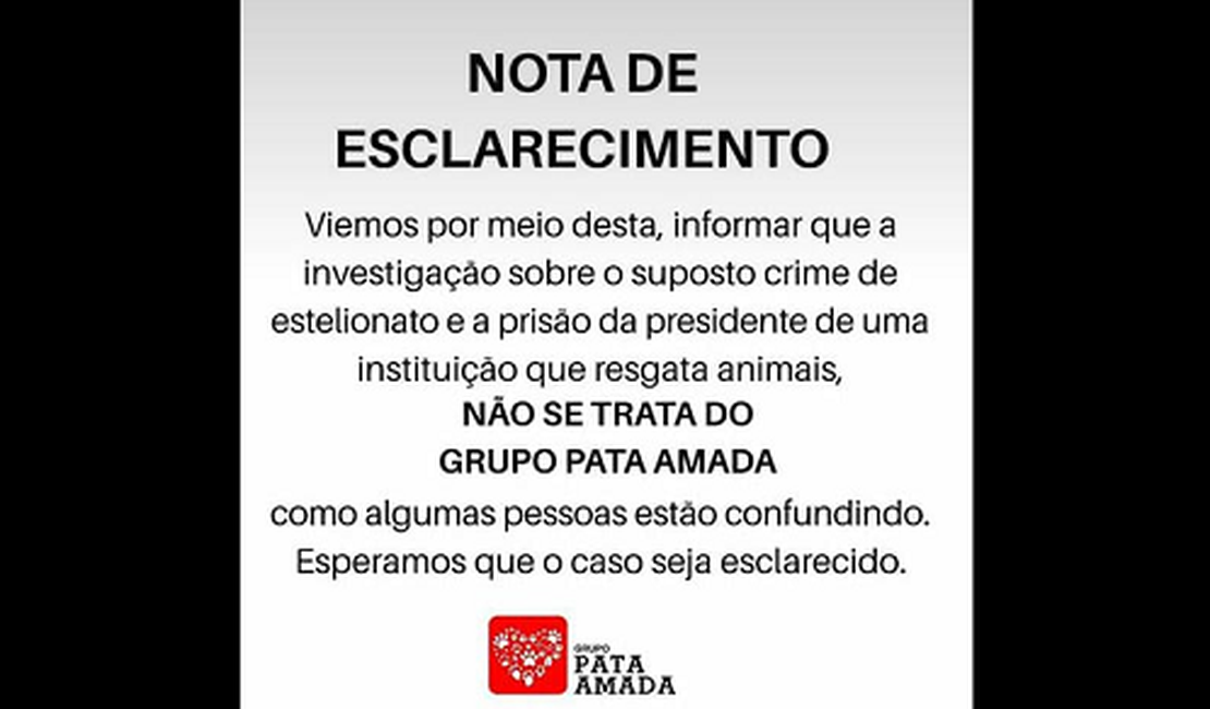 ONG Pata Amada esclarece que não tem relação com fraude descoberta pela polícia