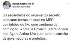 Post de Renan Calheiros contra Arthur Lira