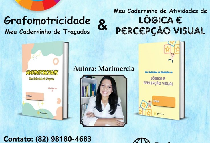 Escritora Marimércia Santa Rosa lança dois livros de educação infantil pela Editora Performance e já está revolucionando a literatura alagoana!