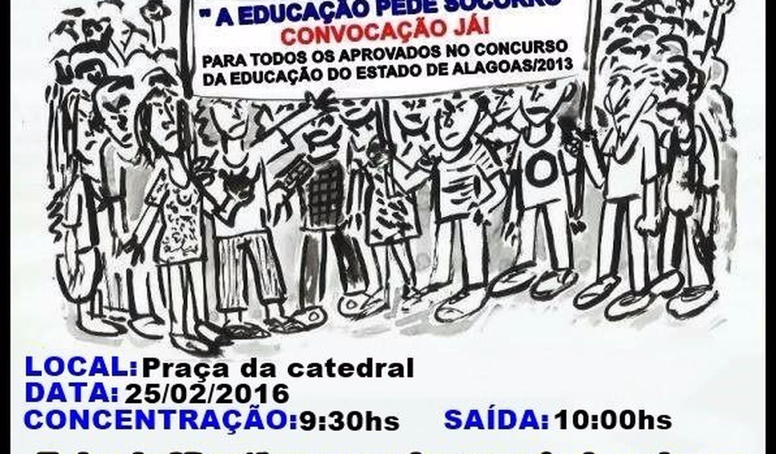 Aprovados em concurso da educação pedem convocação imediata