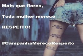Arapiraca lança campanha 'Mereço Respeito' contra a violência à mulher