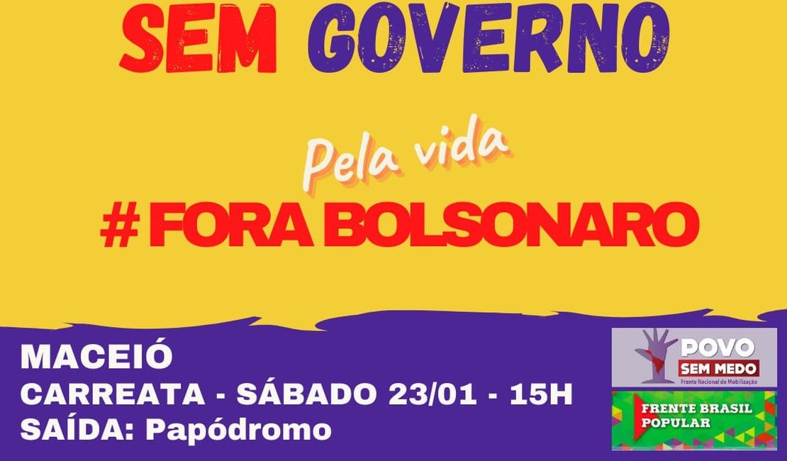 Grupos organizam carreata pró-impeachment de Bolsonaro neste domingo (24), em Maceió