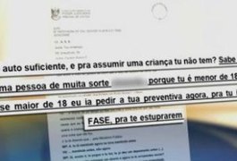 Promotor humilha menor vítima de estupro no RS: 'Vou te ferrar', ameaça