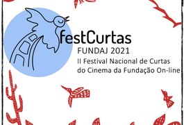 Cinema da Fundação lança FestCurtas Fundaj 2021