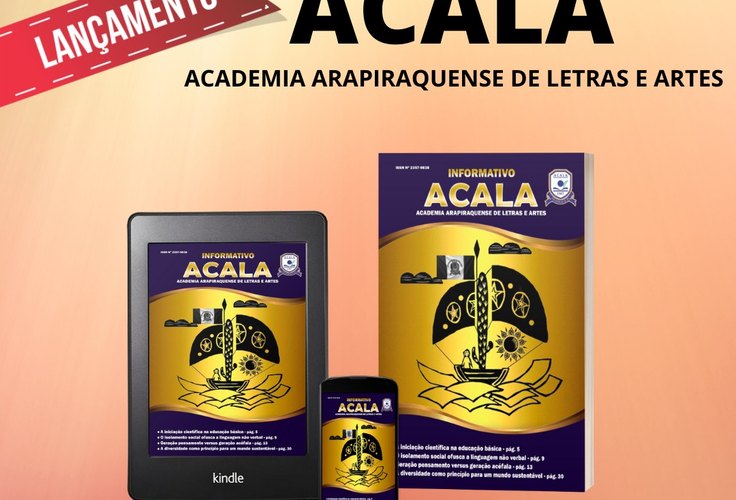 Academia Arapiraquense de Letras e Artes - ACALA realizará no dia 29 lançamento do XX Informativo ACALA