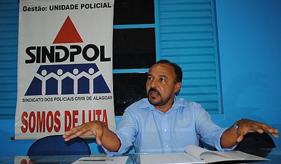 Presidente do Sindicato dos Policiais Civis de Alagoas tem prisão solicitada