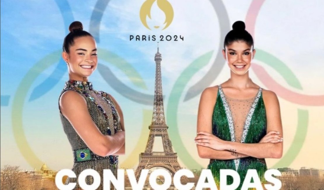 Alagoanas da ﻿ginástica rítmica são convocada para os ﻿Jogos Olímpicos de Paris 2024