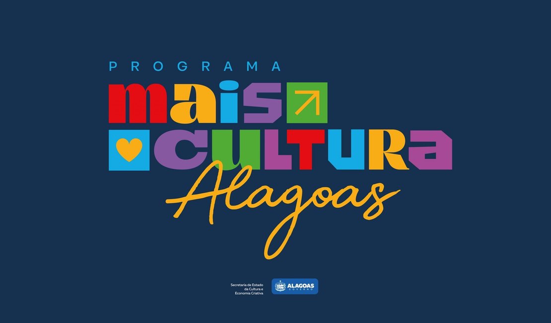 Secult divulga resultado final da análise de mérito do Programa Mais Cultura Alagoas
