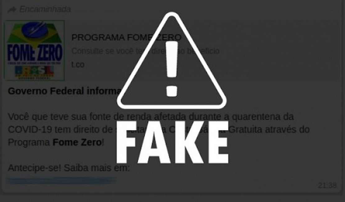 É Fake: mensagem pede cadastro para receber cestas básicas do Governo Federal