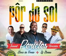 Cantor Péricles comanda o Pôr do Sol em Arapiraca no dia 30 de setembro