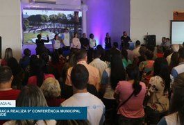 VÍDEO: 9ª Conferência Municipal de Saúde é realizada em Arapiraca