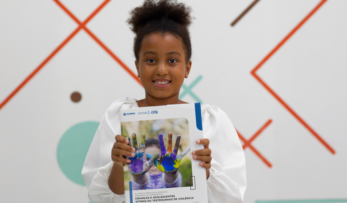 Alagoas é 1º do NE a implantar fluxo Integrado de atendimento a crianças e adolescentes vítimas de violência