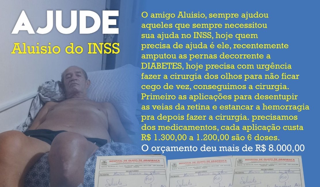 Ex-funcionário do INSS necessita de ajuda para custear medicamentos antes de cirurgia na visão