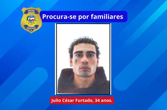 IML de Arapiraca convoca familiares de Julio César Furtado para liberação de corpo