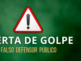 Defensoria Pública faz novo alerta para tentativa de golpe usando nome da instituição, em Alagoas