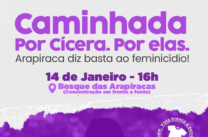 Caminhada contra o feminicídio acontece no Bosque das Arapiracas: 'Em memória de Cícera e de todas as mulheres que perderam a vida em razão desse crime'
