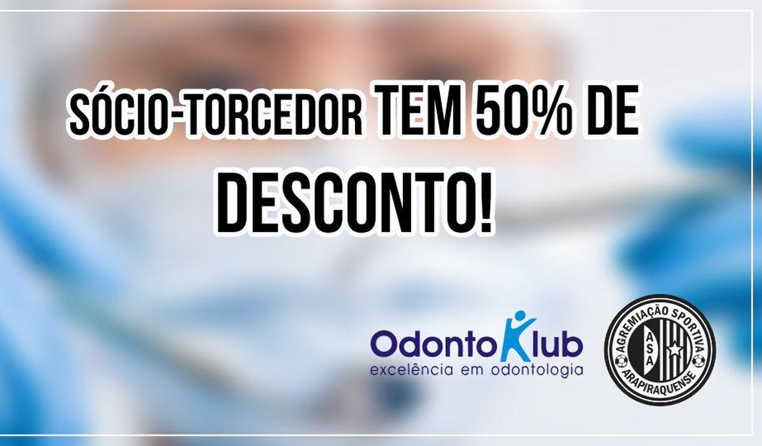 Sócios-torcedores ganham descontos de 50% em clínica odontológica