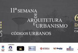 Abertas as inscrições para a 11ª Semana de Arquitetura e Urbanismo