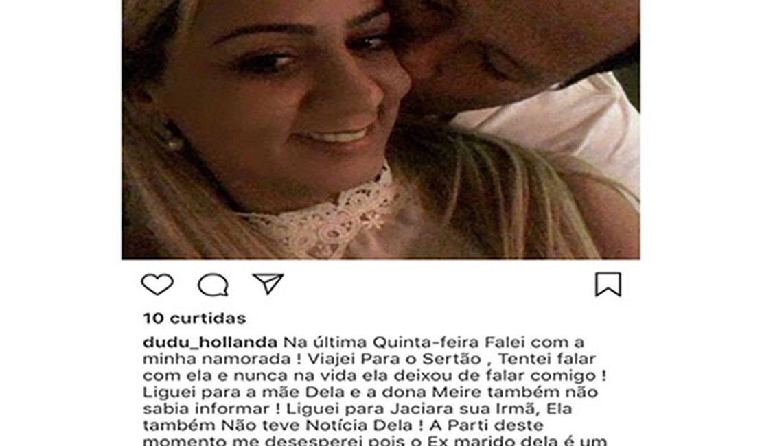 Dudu Hollanda acusa prefeito de Maribondo de sequestrar e agredir ex-mulher