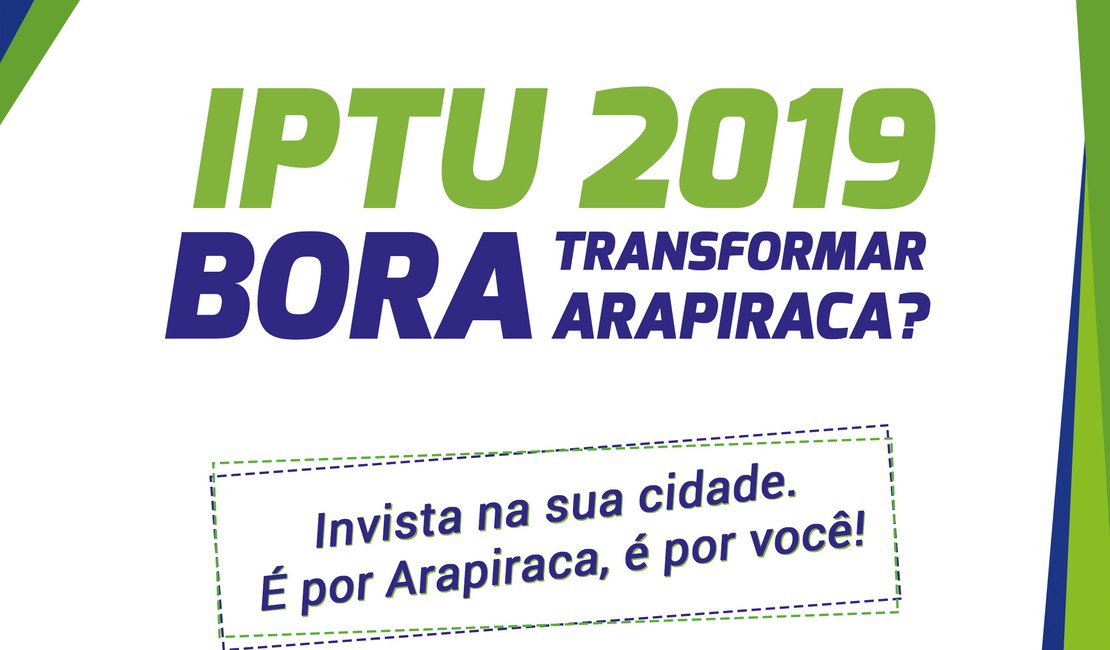 Contribuintes tem até o dia 30 de maio para aproveitar desconto de 50% no IPTU 2019
