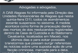 OAB/AL suspende atendimentos dentro das Unidades Penitenciárias