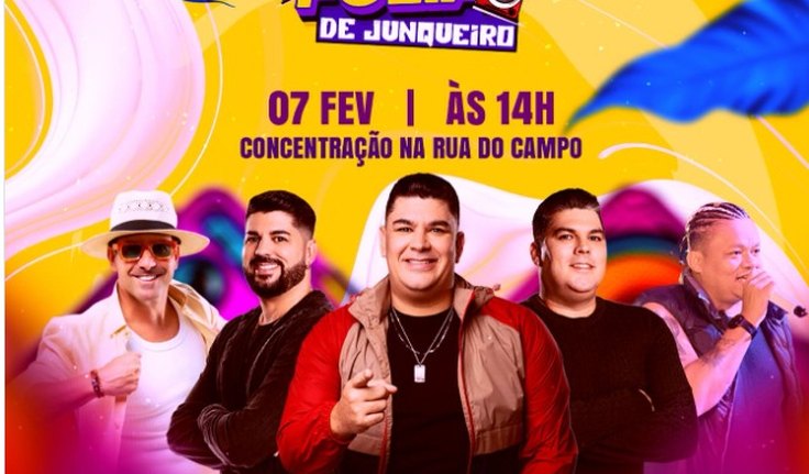 Carnafolia : Prévia de carnaval em Junqueiro terá shows de Padoge do Bené, Galã do Brega e Trio da Huanna