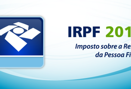Cerca de 230 mil contribuintes alagoanos devem declarar Imposto de Renda