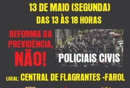 Sindpol de Alagoas participará paralisação nacional contra reforma da previdência