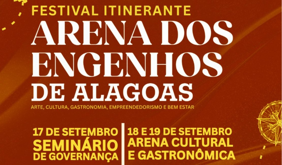 Arena dos Engenhos de Alagoas reúne turismo, cultura, gastronomia e negócios em Arapiraca