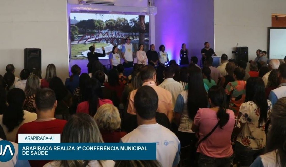 VÍDEO: 9ª Conferência Municipal de Saúde é realizada em Arapiraca