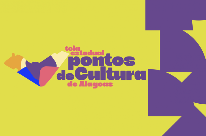 Secult abre inscrições para a Teia Estadual de Pontos de Cultura de Alagoas