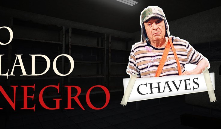 Terror - O Lado Negro de Chaves