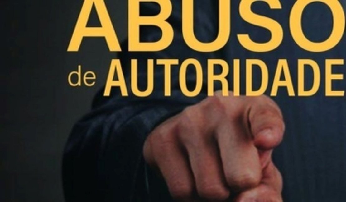 Prefeitos e presidentes de Câmaras são alertados sobre possíveis casos de abusos de autoridade