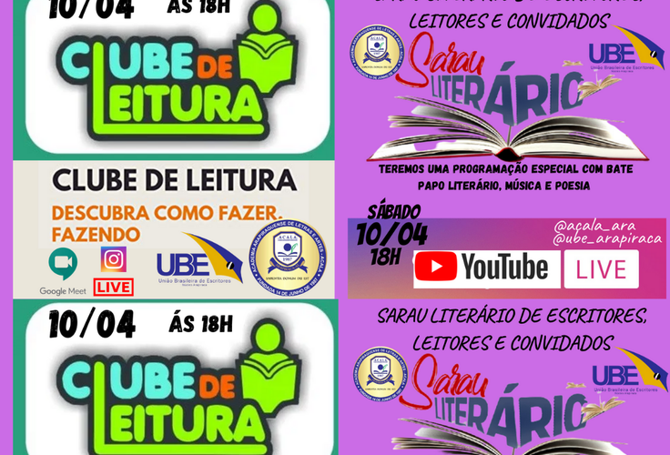 📖 📚 ATENÇÃO! 📣 SÁBADO, DIA 10 DE ABRIL SERÁ O SARAU LITERÁRIO E O CLUBE DE LEITURA ORGANIZADO PELA ACADEMIA ARAPIRAQUENSE DE LETRAS E ARTES - ACALA E A UNIÃO BRASILEIRA DE ESCRITORES - UBE ARAPIRACA QUE SERÁ TRANSMITIDO PELO MEET E YOUTUBE ÀS 18H