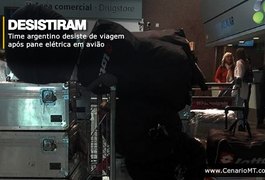 Time argentino desiste de viagem após pane elétrica em avião