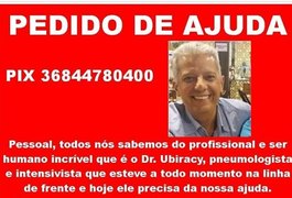 Familiares e amigos lançam campanha de arrecadação para ajudar no tratamento de médico internado com a Covid-19